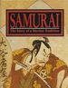 Samurai; the Story of a Warrior Tradition