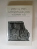 Community and Society in Roman Italy (Ancient Society and History)