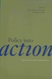 Policy Into Action: Implementation Research and Welfare Reform (Urban Institute Press)