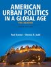 American Urban Politics in a Global Age: the Reader (6th Edition)