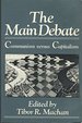 The Main Debate: Communism Versus Capitalism