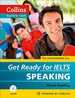 Get Ready for Ielts Speaking (Collins English for Exams)