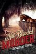 Hot Blooded Murder (1)