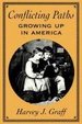 Conflicting Paths: Growing Up in America