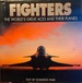 Fighters: The World's Great Aces nd Their Planes