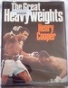 The Great Heavyweights