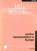 Worker Representation in Europe (Lrd Booklets)