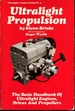 Ultralight Propulsion: the Basic Handbook of Ultralight Engines, Drives and Propellers