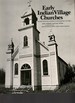 Early Indian Village Churches: Wooden Frontier Architecture in British Columbia