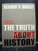 The Truth About History