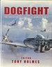 Dogfight-the Greatest Air Duels of World War II