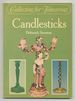 Candlesticks: Collecting for Tomorrow