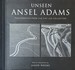 Unseen Ansel Adams-Photographs From the Fiat Lux Collection