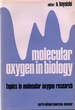 Molecular Oxygen in Biology Topics in Molecular Oxygen Research