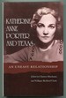 Katherine Anne Porter and Texas: an Uneasy Relationship