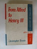 From Alfred to Henry III, 871-1272 (a History of England Volume 2)