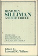 Benjamin Silliman and His Circle: Studies on the Influence of Benjamin Silliman on Science in Americ