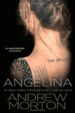 Angelina: an Unauthorized Biography