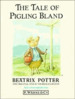 The Tale of Pigling Bland (the Original Peter Rabbit Books)