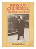 Winston Churchill: the Wilderness Years