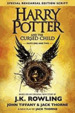 Harry Potter and the Cursed Child-Parts One and Two: the Official Script Book of the Original West End Production (Special Rehearsal Edition)