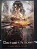 Clockwork Princess the Third in the Infernal Devices