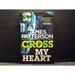 Cross My Heart (Book 21 in the Alex Cross Series)