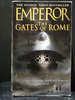 The Gates of Rome First Book Emperor Series