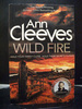 Wild Fire the Eighth Book in the Shetland