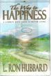 The Way to Happiness: a Common Sense Guide to Better Living