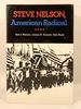 Steve Nelson, American Radical