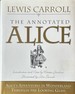 The Annotated Alice-Alice's Adventures in Wonderland and Through the Looking Glass