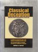 Classical Deception: Counterfeits, Forgeries and Reproductions of Ancient Coins