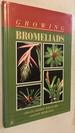 Growing Bromeliads By Williams, Barry E.; Hodgson, Ian