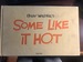 Billy Wilder's Some Like It Hot: (Dvd Edition)