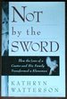 Not By the Sword: How the Love of a Cantor and His Family Transformed a Klansman