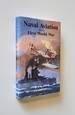 Naval Aviation in the First World War Its Impact and Influence