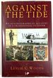 Against the Tide; an Autobiographical Account of a Professional Outsider