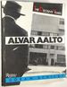 Alvar Aalto: the Decisive Years