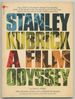 Stanley Kubrick a Film Odyssey (Big Apple Film Series)