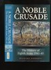 A Noble Crusade, the History of Eighth Army 1941 to 1945