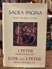 Sacra Pagina: 1 Peter, Jude and 2 Peter (Volume 15)