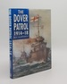 The Dover Patrol 1914-18