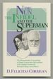 The Nun, the Infidel, & the Superman: the Remarkable Friendships of Dame Laurentia McLachlan With Sidney Cockerell, Bernard Shaw and Others