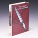 The Antique Bowie Knife Book