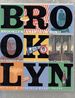 Brooklyn State of Mind; 125 Original Stories From America's Mot Colorful City