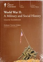 World War II: a Military and Social History