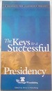 The Keys to a Successful Presidency