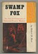 Swamp Fox: the Life and Campaigns of General Francis Marion