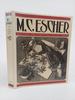 M. C. Escher: His Life and Complete Graphic Work